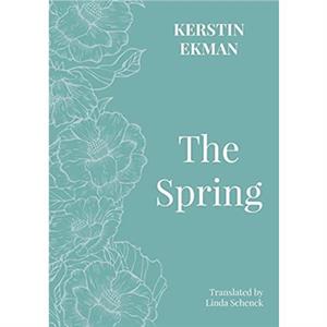 The Spring by Kerstin Ekman