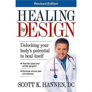 Healing by Design by Scott Hannen