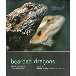 Bearded Dragon  Pet Expert by Lance Jepson