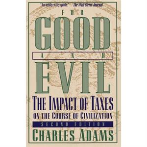 For Good and Evil by Charles Adams