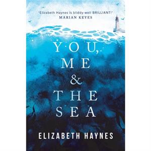 You Me  the Sea by Elizabeth Haynes