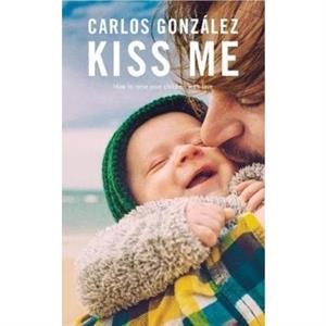 Kiss Me by Carlos Gonzlez