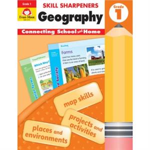 Skill Sharpeners Geography Grade 1 by Evan Moor Educational Publishers