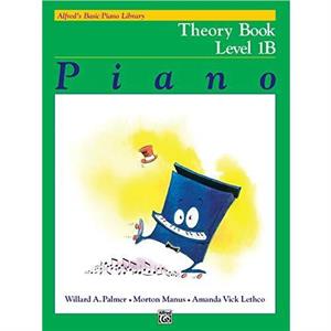 Alfreds Basic Piano Library Theory Bk 1b by Willard A Palmer & Morton Manus & Amanda Vick Lethco