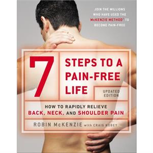 7 Steps to a PainFree Life by Craig Craig Kubey Kubey