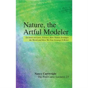 Nature the Artful Modeler by Nancy Cartwright