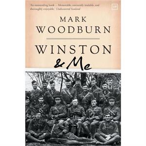 Winston and Me by Mark Woodburn