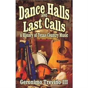 Dance Halls and Last Calls by Trevino & Geronimo & III