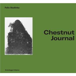 Chestnut Journal by Felix Studinka