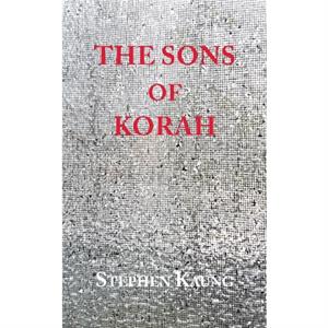 The Sons of Korah by Stephen Kaung