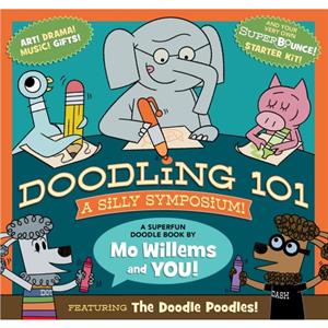 Doodling 101 A Silly Symposium by Mo Willems