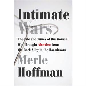 Intimate Wars by Merle Hoffman