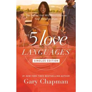 5 Love Languages Singles Updated Edition by Gary Chapman