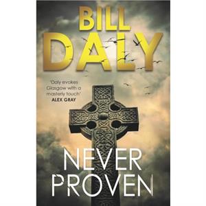 Never Proven by Bill Daly