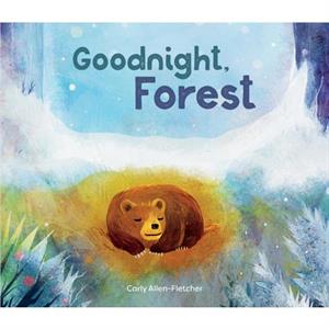 Goodnight Forest by Carly AllenFletcher