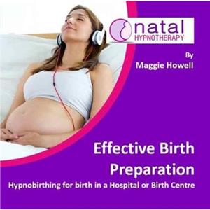 Effective Birth Preparation by Maggie Howell