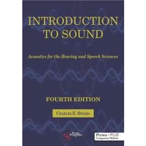 Introduction to Sound by Charles E. Speaks