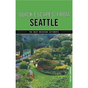 Quick Escapes R From Seattle by Christine Cunningham