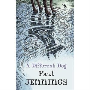 A Different Dog by Paul Jennings