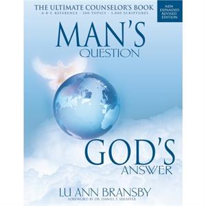 Mans Question Gods Answer by Lu Ann Bransby