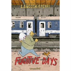 Langosh and Peppi Fugitive Days by Veronica Post