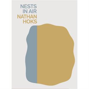 Nests in Air by Nathan Hoks