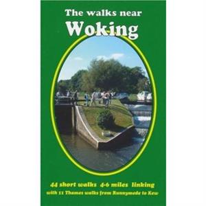 The Walks Near Woking by Bill Andrews