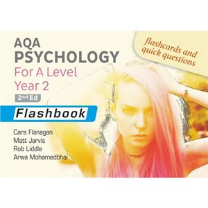 AQA Psychology for A Level Year 2 Flashbook 2nd Edition by Arwa Mohamedbhai