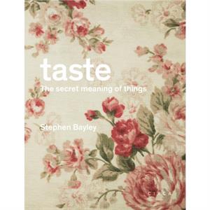 Taste by Stephen Bayley