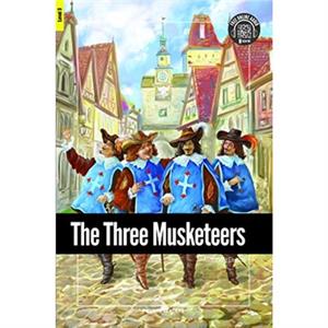 The Three Musketeers  Foxton Reader Level3 900 Headwords B1 with free online AUDIO by Alexandre Dumas