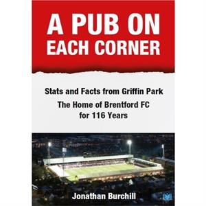 A Pub on Each Corner by Jonathan Burchill