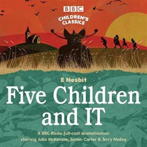 Five Children and It by E Nesbit