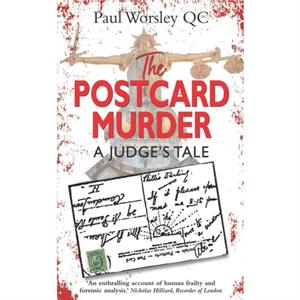 The Postcard Murder by Paul Worsley QC