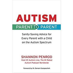 Autism Parent to Parent by Shannon Penrod