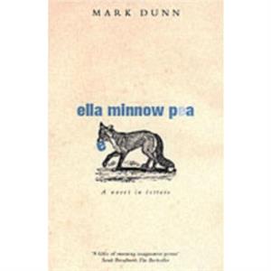 Ella Minnow Pea by Mark Dunn