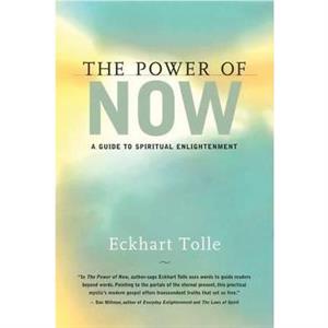 The Power of Now by Eckhart Tolle