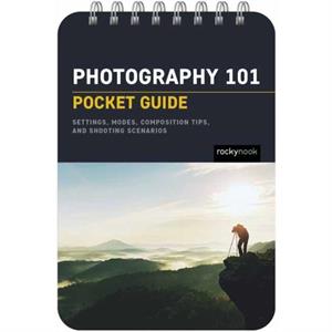 Photography 101 Pocket Guide by Rocky Nook