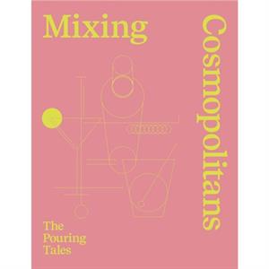 Mixing Cosmopolitans by Daniel Staub