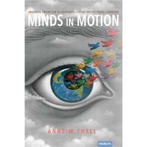 Minds in Motion by Anne M. Thell