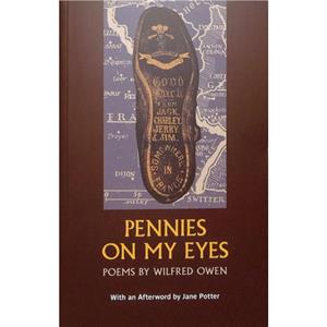 Pennies on my eyes by Wilfred Owen