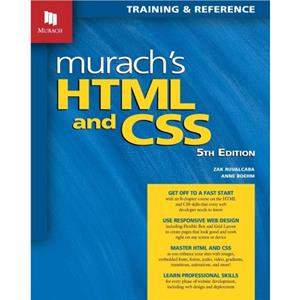 Murachs HTML and CSS 5th Edition by Zak Ruvalcaba