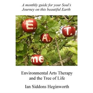 Environmental Arts Therapy and the Tree of Life by Ian Siddons Heginworth