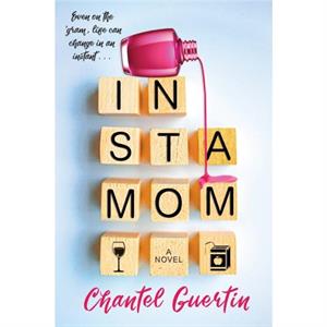 Instamom by Chantel Guertin