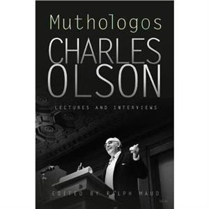 Muthologos by Charles Olson