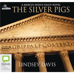 The Silver Pigs by Lindsey Davis