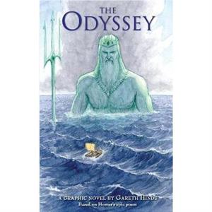 The Odyssey A Graphic Novel by Gareth Hinds