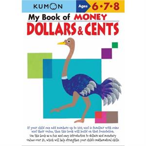 My Book of Money Dollars and Cents by Illustrated by Masayuki Chizuwa