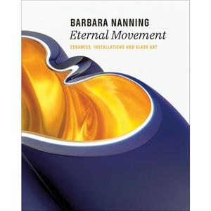 Barbara Nanning  Eternal Movement by Titus M. Eliens