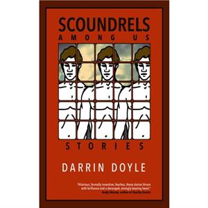 Scoundrels Among Us by Darrin Doyle