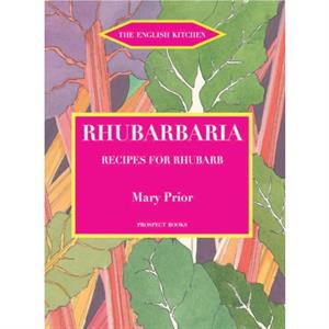 Rhubarbaria by Mary Prior